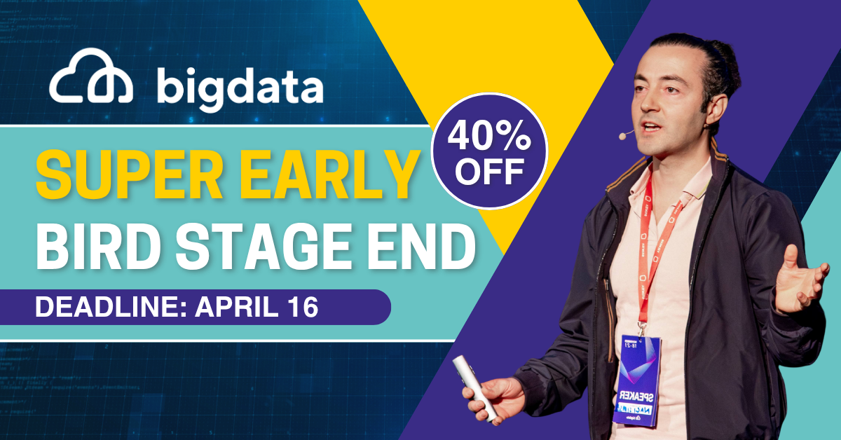 super early bird stage end